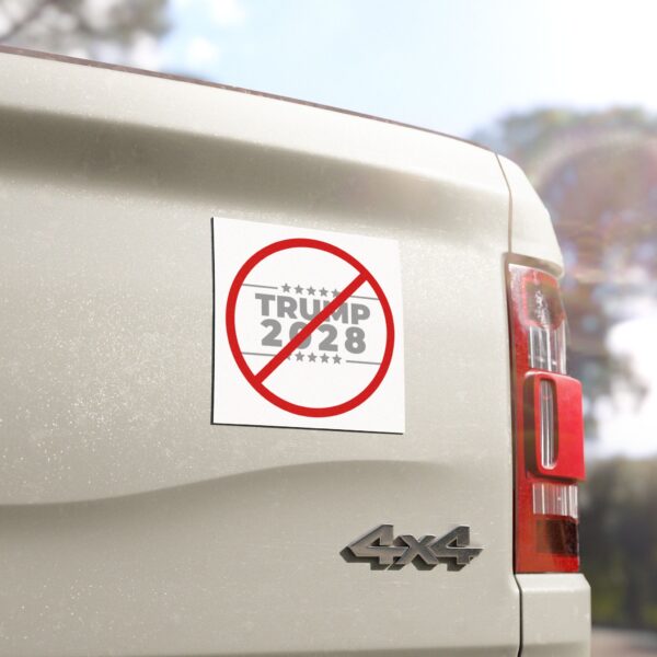 Political Car Magnet - No Trump 2028 Sign - Image 4