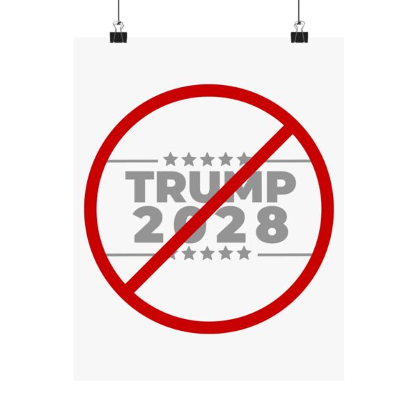 Political Protest Matte Vertical Posters - No Trump 2028 Design - Image 5