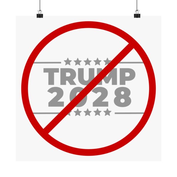 Political Protest Matte Vertical Posters - No Trump 2028 Design - Image 45