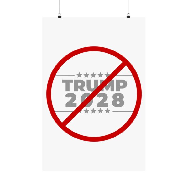 Political Protest Matte Vertical Posters - No Trump 2028 Design - Image 25