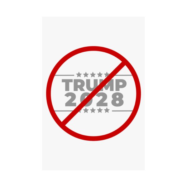 Political Protest Matte Vertical Posters - No Trump 2028 Design - Image 30