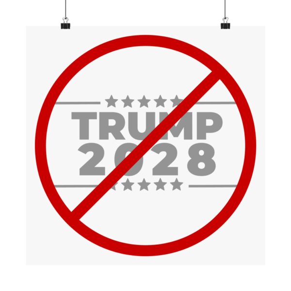 Political Protest Matte Vertical Posters - No Trump 2028 Design - Image 49