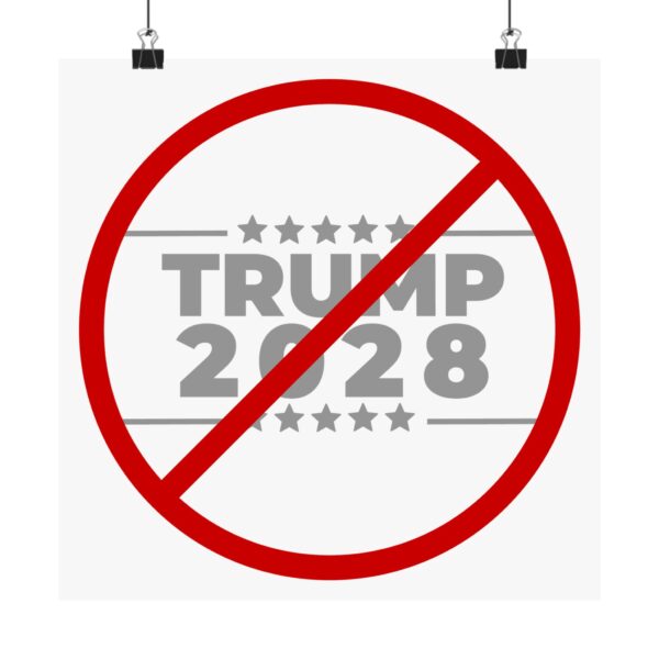 Political Protest Matte Vertical Posters - No Trump 2028 Design - Image 37