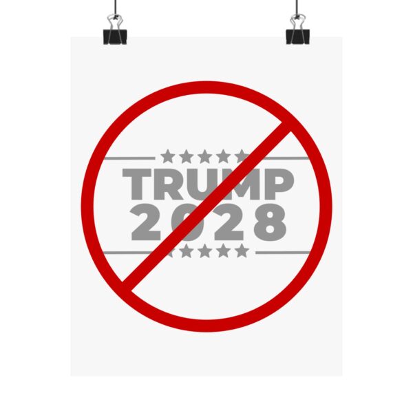 Political Protest Matte Vertical Posters - No Trump 2028 Design