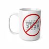 NO TRUMP Coffee Mug - Anti-Trump 2028 - 11oz & 15oz - Image 6