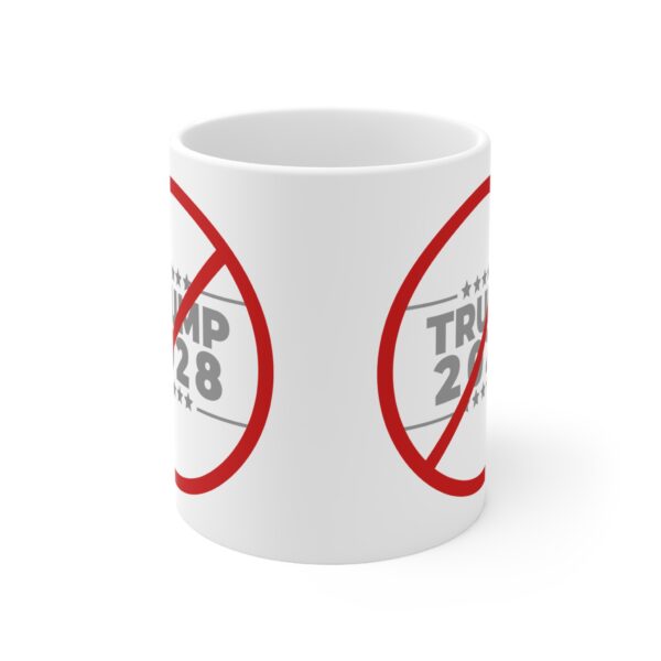 NO TRUMP Coffee Mug - Anti-Trump 2028 - 11oz & 15oz