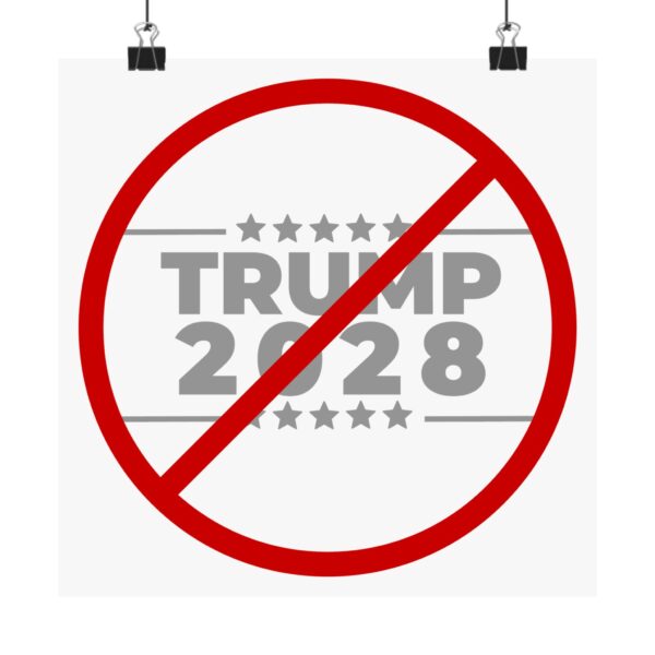 Political Protest Matte Vertical Posters - No Trump 2028 Design - Image 33