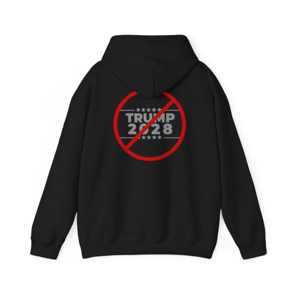 Anti-Trump 2028 Hooded Sweatshirt - Image 6