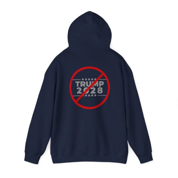 Anti-Trump 2028 Hooded Sweatshirt - Image 31