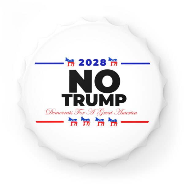 Political Bottle Opener - No Trump 2028 - Perfect Gift for Democrats