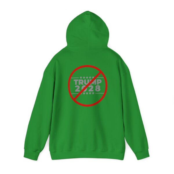 Anti-Trump 2028 Hooded Sweatshirt - Image 27