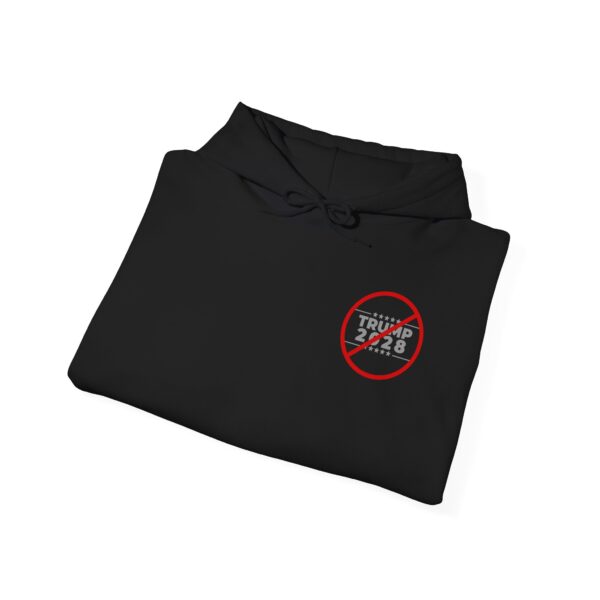 Anti-Trump 2028 Hooded Sweatshirt - Image 8