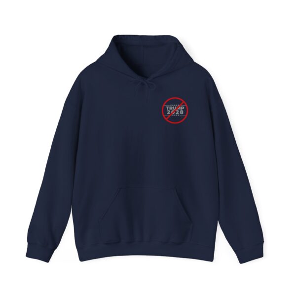Anti-Trump 2028 Hooded Sweatshirt - Image 29