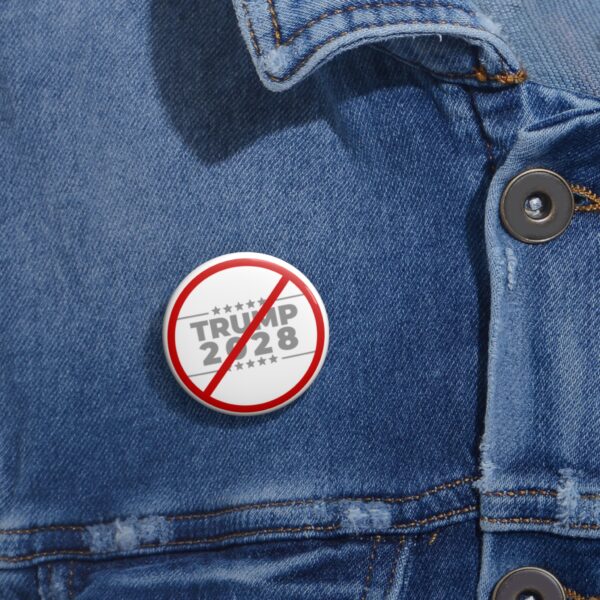 Pin Button - No Trump 2028 Statement Accessory - Image 2